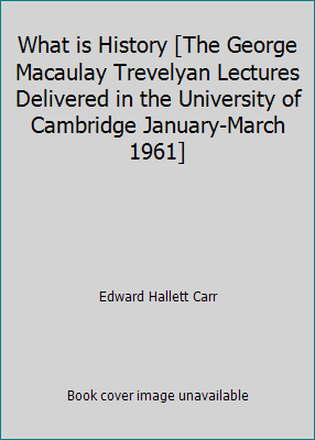 What is History [The George Macaulay Trevelyan ... B001Q73YQI Book Cover