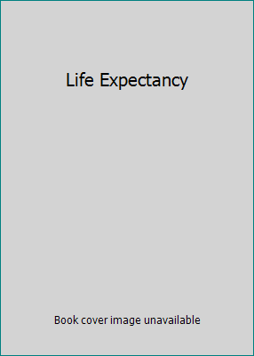 Life Expectancy 0007796641 Book Cover