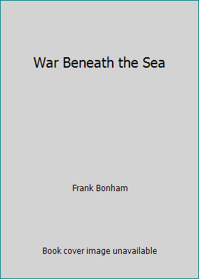 War Beneath the Sea B001VIXG38 Book Cover