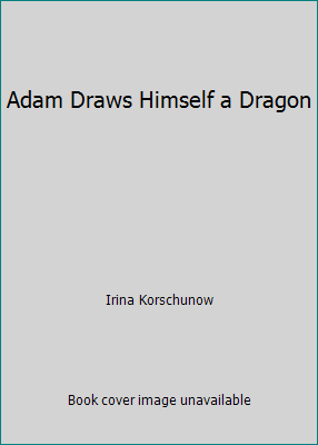 Adam Draws Himself a Dragon 0060232528 Book Cover