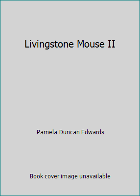 Livingstone Mouse II 0786811714 Book Cover