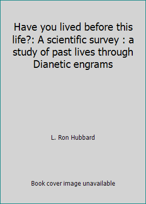 Have you lived before this life?: A scientific ... 0884040046 Book Cover