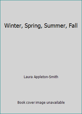 Winter, Spring, Summer, Fall 1929262647 Book Cover