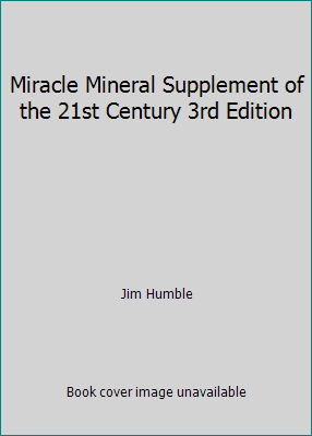 Miracle Mineral Supplement of the 21st Century ... 1439207356 Book Cover