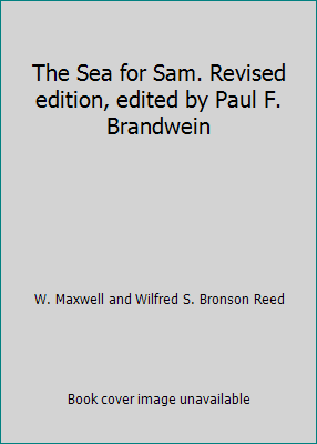 The Sea for Sam. Revised edition, edited by Pau... B00D39SON0 Book Cover