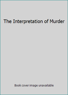 The Interpretation of Murder 0739479695 Book Cover