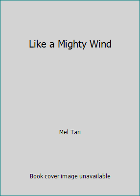 Like a Mighty Wind B005X8ZVMG Book Cover