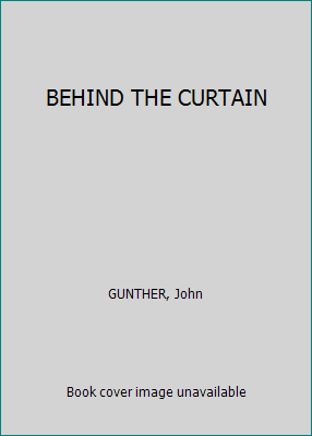 BEHIND THE CURTAIN B00CPTJFSM Book Cover