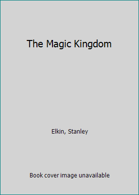 The Magic Kingdom 1560250186 Book Cover