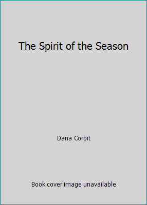 The Spirit of the Season B000SAGW5O Book Cover