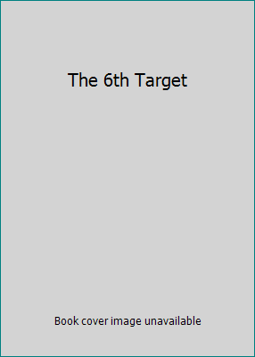 The 6th Target 0755330366 Book Cover