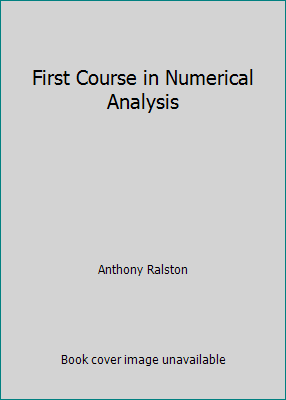 First Course in Numerical Analysis B001SHMKHA Book Cover