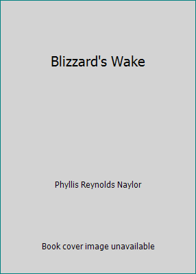 Blizzard's Wake 0439582970 Book Cover