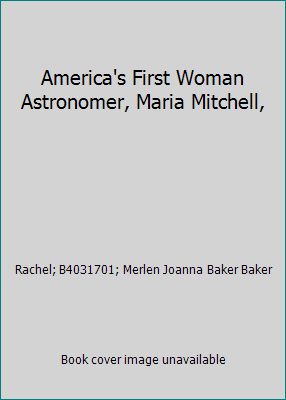 America's First Woman Astronomer, Maria Mitchell, B000KDT1HK Book Cover