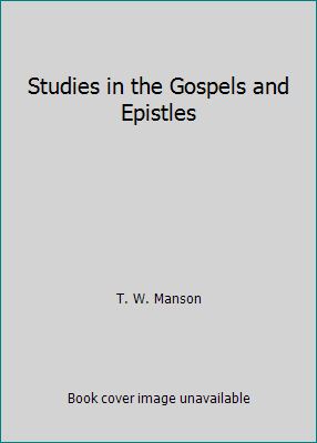 Studies in the Gospels and Epistles B005H5AAEY Book Cover