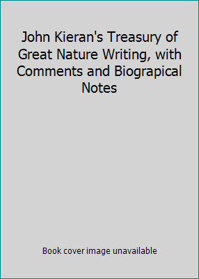 John Kieran's Treasury of Great Nature Writing,... B001VTLYKO Book Cover