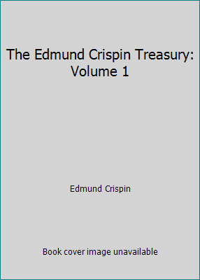 The Edmund Crispin Treasury: Volume 1 B000MPODKG Book Cover