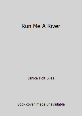 Run Me A River B000P1DKW4 Book Cover