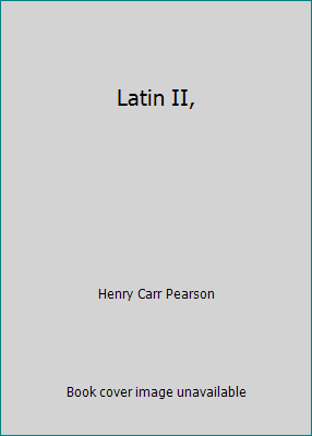 Latin II, B00087T40M Book Cover