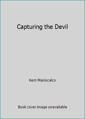 Capturing the Devil 0316495247 Book Cover