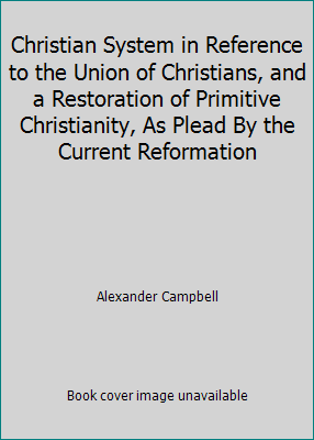 Christian System in Reference to the Union of C... B005K1RS6I Book Cover