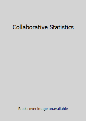 Collaborative Statistics 0978745078 Book Cover