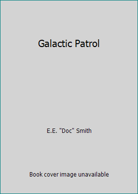 Galactic Patrol B01B5C9Z3E Book Cover