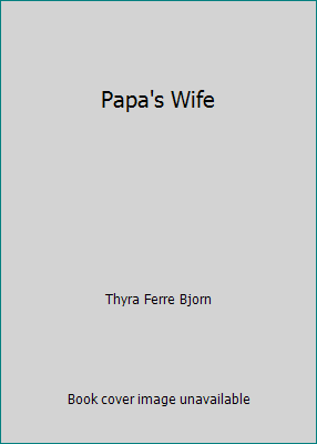 Papa's Wife B0019O13YI Book Cover
