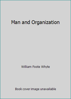 Man and Organization B009NNSQP6 Book Cover