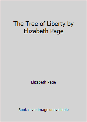 The Tree of Liberty by Elizabeth Page B0017HZYJM Book Cover