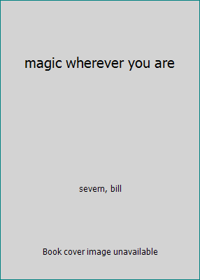 magic wherever you are B0041KRK7Q Book Cover