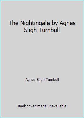 The Nightingale by Agnes Sligh Turnbull B003E3JU6K Book Cover