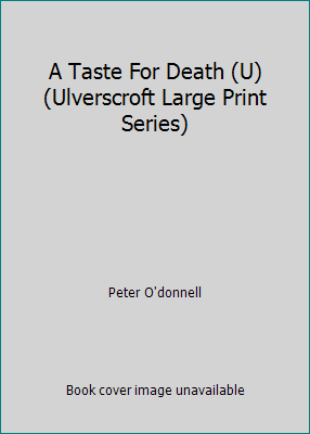 A Taste For Death (U) (Ulverscroft Large Print ... [Large Print] 0708936725 Book Cover