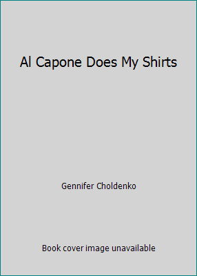 Al Capone Does My Shirts 0439692377 Book Cover