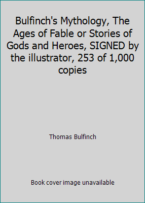 Bulfinch's Mythology, The Ages of Fable or Stor... B00G3L09SS Book Cover