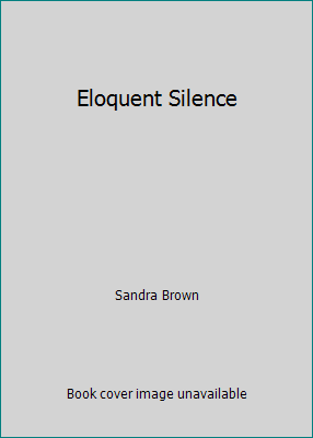 Eloquent Silence 0727849824 Book Cover