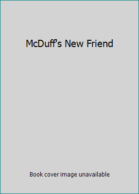 McDuff's New Friend 0439074401 Book Cover