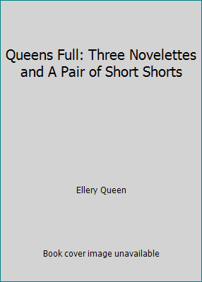 Queens Full: Three Novelettes and A Pair of Sho... 9997408179 Book Cover