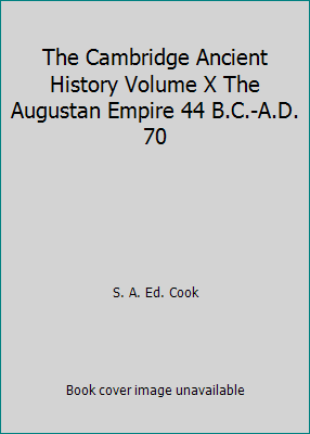 The Cambridge Ancient History Volume X The Augu... B000S08UK4 Book Cover