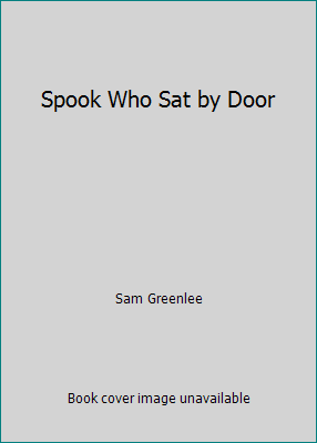 Spook Who Sat by Door 0850314747 Book Cover