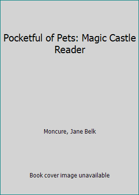 Pocketful of Pets: Magic Castle Reader 1561893803 Book Cover