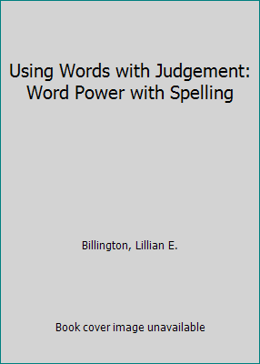 Using Words with Judgement: Word Power with Spe... B000KS83FQ Book Cover