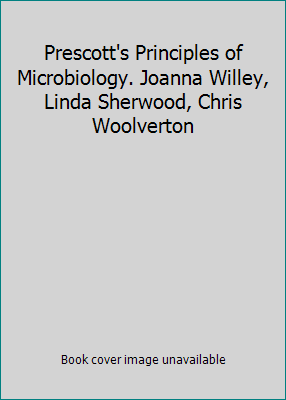 Prescott's Principles of Microbiology. Joanna W... 0071283676 Book Cover
