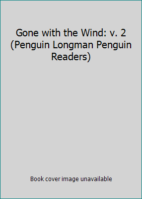 Gone with the Wind: v. 2 (Penguin Longman Pengu... 0140814914 Book Cover