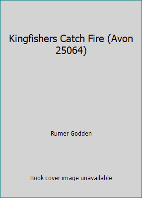 Kingfishers Catch Fire (Avon 25064) B000U2CEWA Book Cover