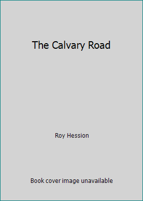 The Calvary Road 1495928470 Book Cover