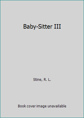 Baby-Sitter III 0606051341 Book Cover