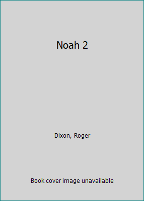 Noah 2 B0013SQUJI Book Cover