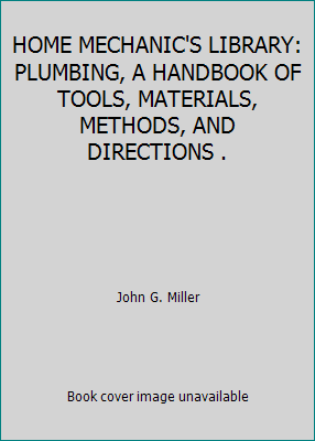 HOME MECHANIC'S LIBRARY: PLUMBING, A HANDBOOK O... B00277EEGU Book Cover