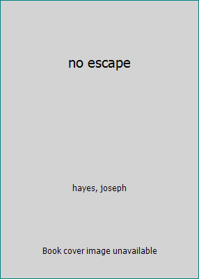 no escape B005LE4OPM Book Cover